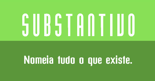 O que é substantivo