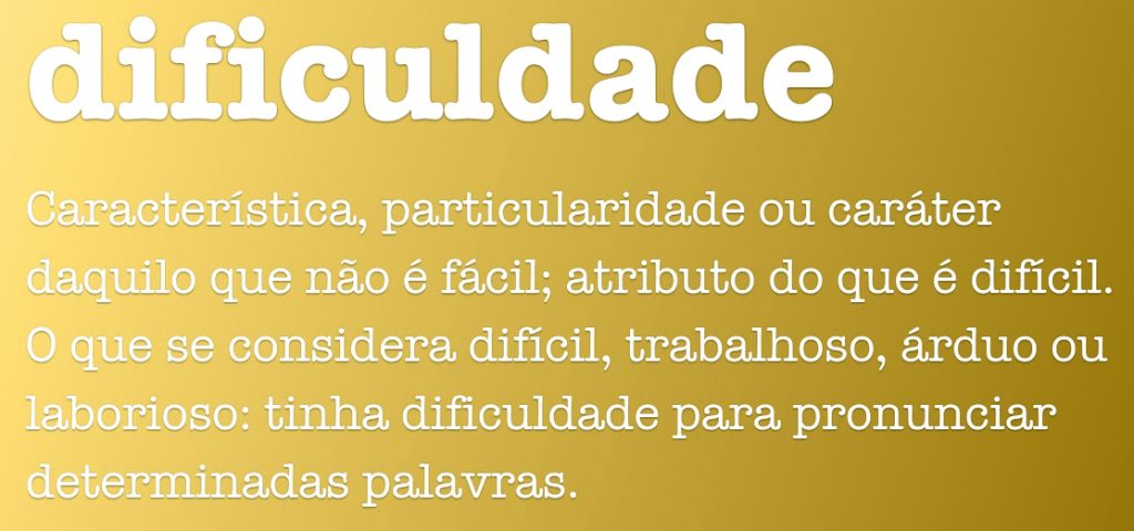 Sinônimo de dificuldade - Guia dos Significados